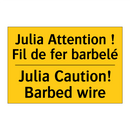 Julia Attention ! Fil de fer barbelé /.../ - Julia Caution! Barbed wire