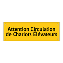 Attention Circulation de Chariots Élévateurs