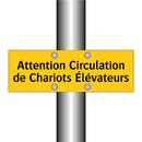 Attention Circulation de Chariots Élévateurs