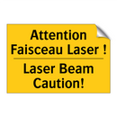 Attention Faisceau Laser ! - Laser Beam Caution!