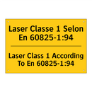 Laser Classe 1 Selon En 60825-1:94 /.../ - Laser Class 1 According To En  /.../