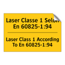 Laser Classe 1 Selon En 60825-1:94 /.../ - Laser Class 1 According To En  /.../