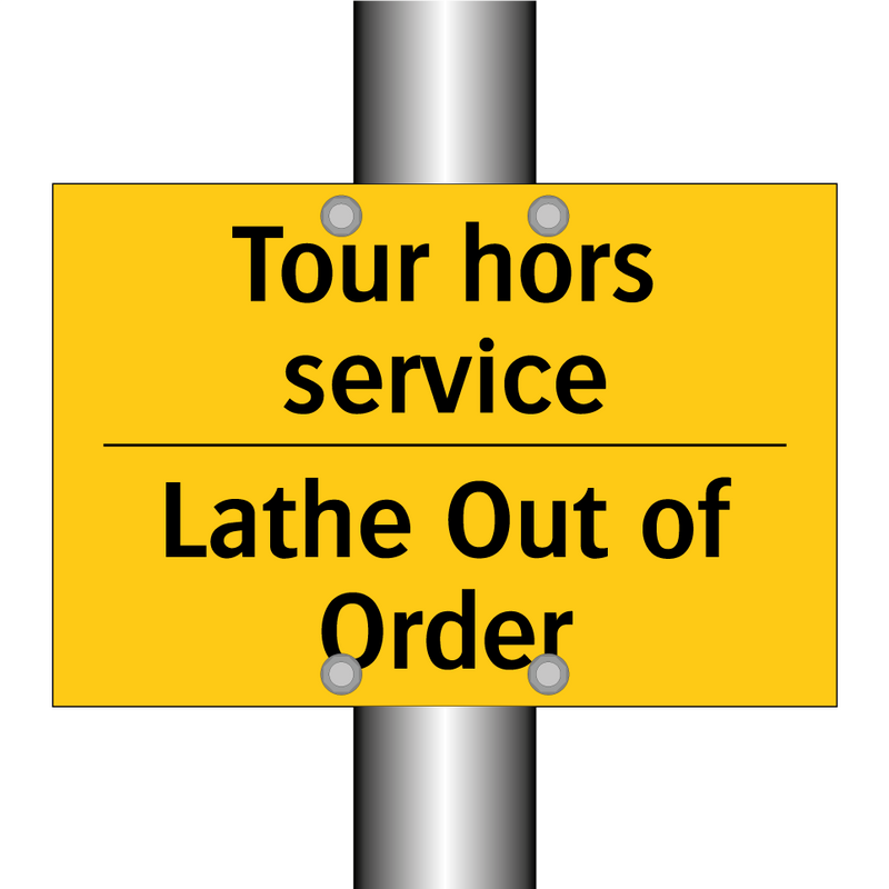 Tour hors service - Lathe Out of Order