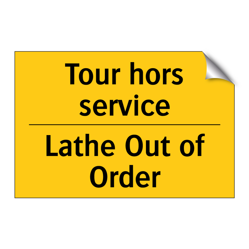 Tour hors service - Lathe Out of Order