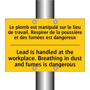 Le plomb est manipulé sur le lieu  /.../ - Lead is handled at the workplace.  /.../