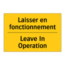 Laisser en fonctionnement - Leave In Operation