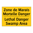 Zone de Marais Mortelle Danger - Lethal Danger Swamp Area