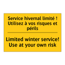 Service hivernal limité ! Utilisez  /.../ - Limited winter service! Use at  /.../