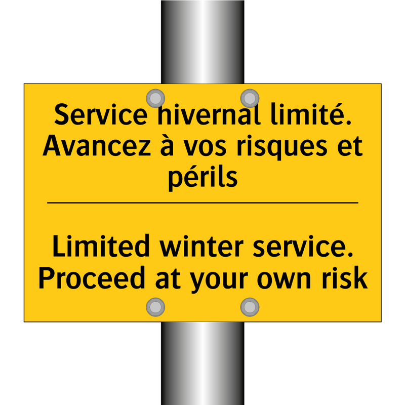 Service hivernal limité. Avancez  /.../ - Limited winter service. Proceed  /.../