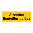 Attention Bouteilles de Gaz