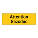 Attention Gazoduc