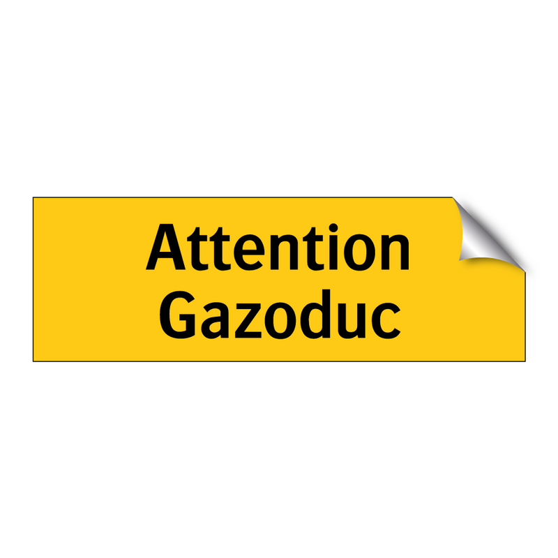 Attention Gazoduc