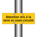 Attention mis à la terre et court-circuité