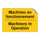 Machines en fonctionnement - Machinery In Operation