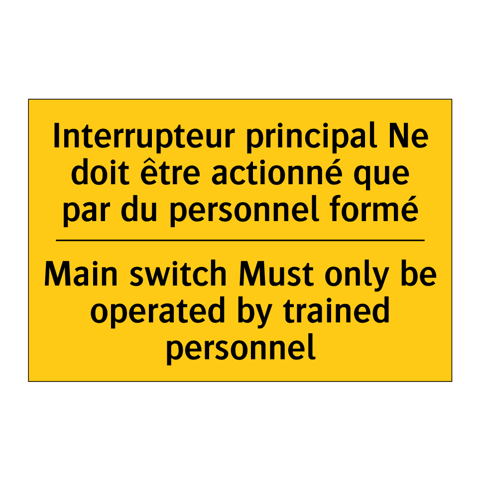 Interrupteur principal Ne doit  /.../ - Main switch Must only be operated  /.../