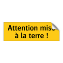 Attention mise à la terre !