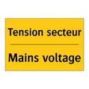 Tension secteur - Mains voltage