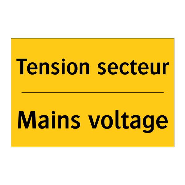Tension secteur - Mains voltage