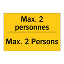 Max. 2 personnes - Max. 2 Persons