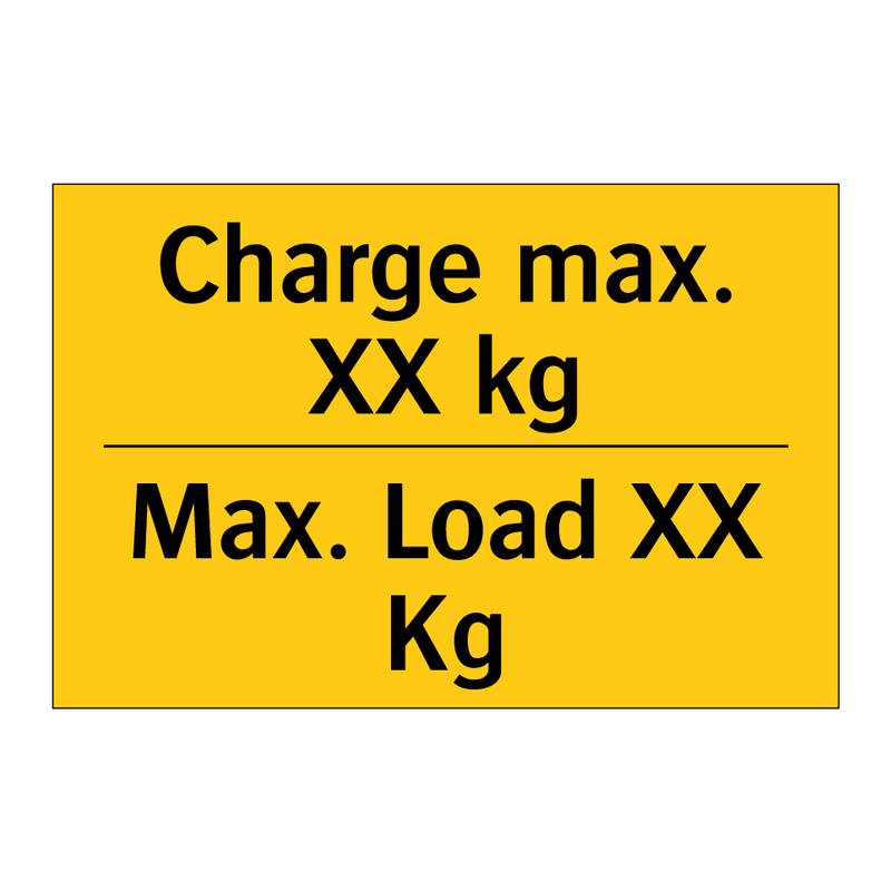 Charge max. XX kg - Max. Load XX Kg