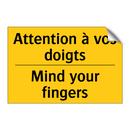 Attention à vos doigts - Mind your fingers