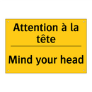 Attention à la tête - Mind your head