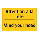 Attention à la tête - Mind your head
