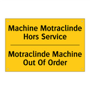 Machine Motraclinde Hors Service /.../ - Motraclinde Machine Out Of Order /.../