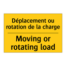 Déplacement ou rotation de la  /.../ - Moving or rotating load
