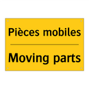 Pièces mobiles - Moving parts