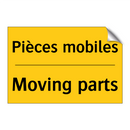 Pièces mobiles - Moving parts
