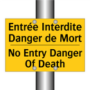 Entrée Interdite Danger de Mort /.../ - No Entry Danger Of Death