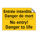 Entrée interdite ! Danger de mort /.../ - No entry! Danger to life