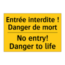 Entrée interdite ! Danger de mort /.../ - No entry! Danger to life