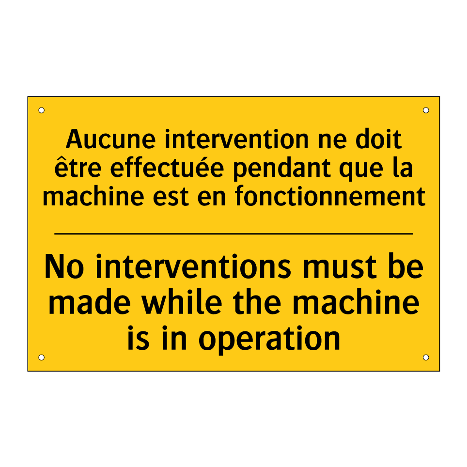 Aucune intervention ne doit être  /.../ - No interventions must be made  /.../