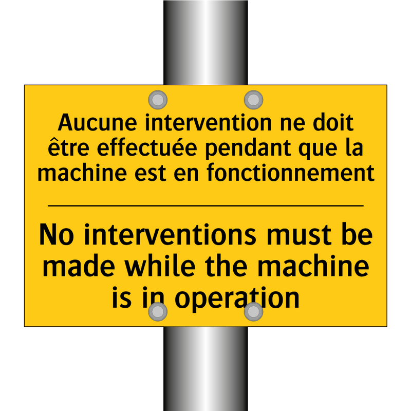 Aucune intervention ne doit être  /.../ - No interventions must be made  /.../