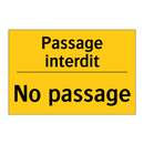 Passage interdit - No passage