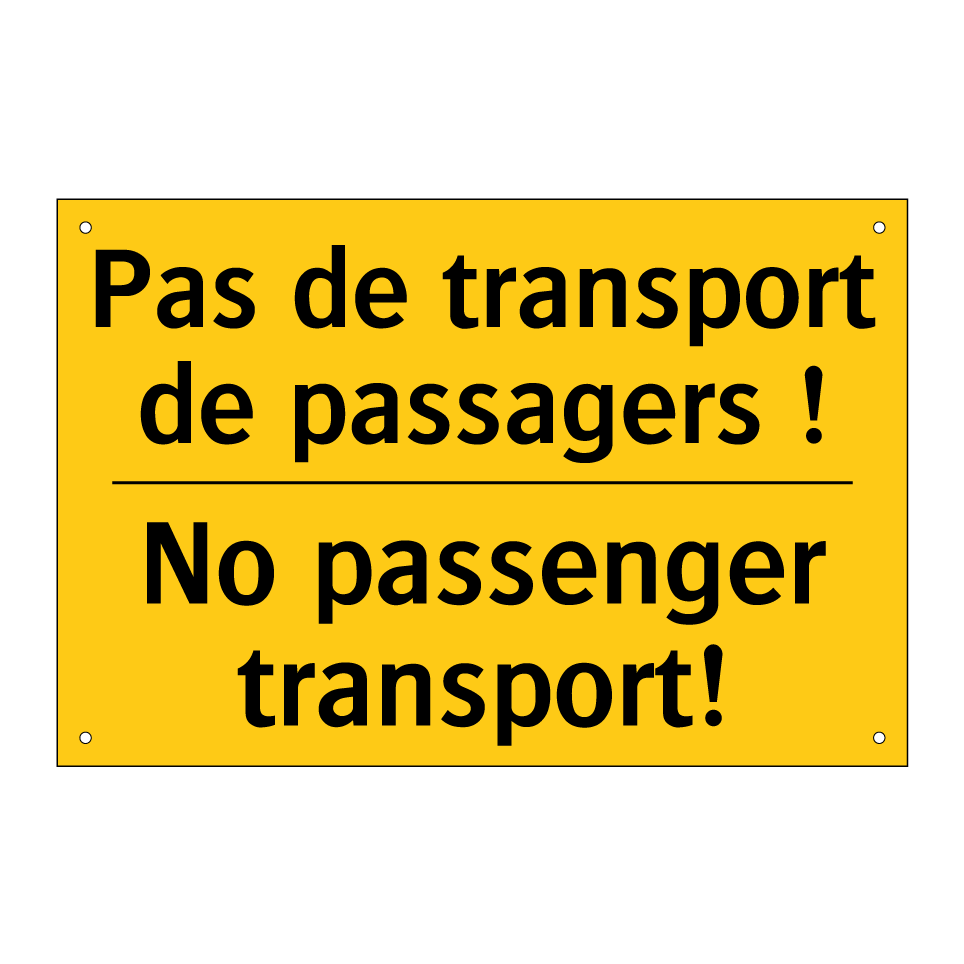 Pas de transport de passagers  /.../ - No passenger transport!
