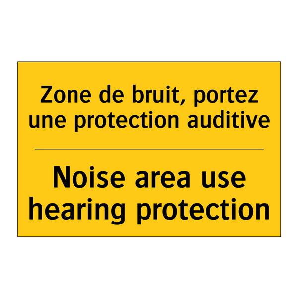 Zone de bruit, portez une protection  /.../ - Noise area use hearing protection /.../