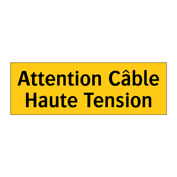 Attention Câble Haute Tension