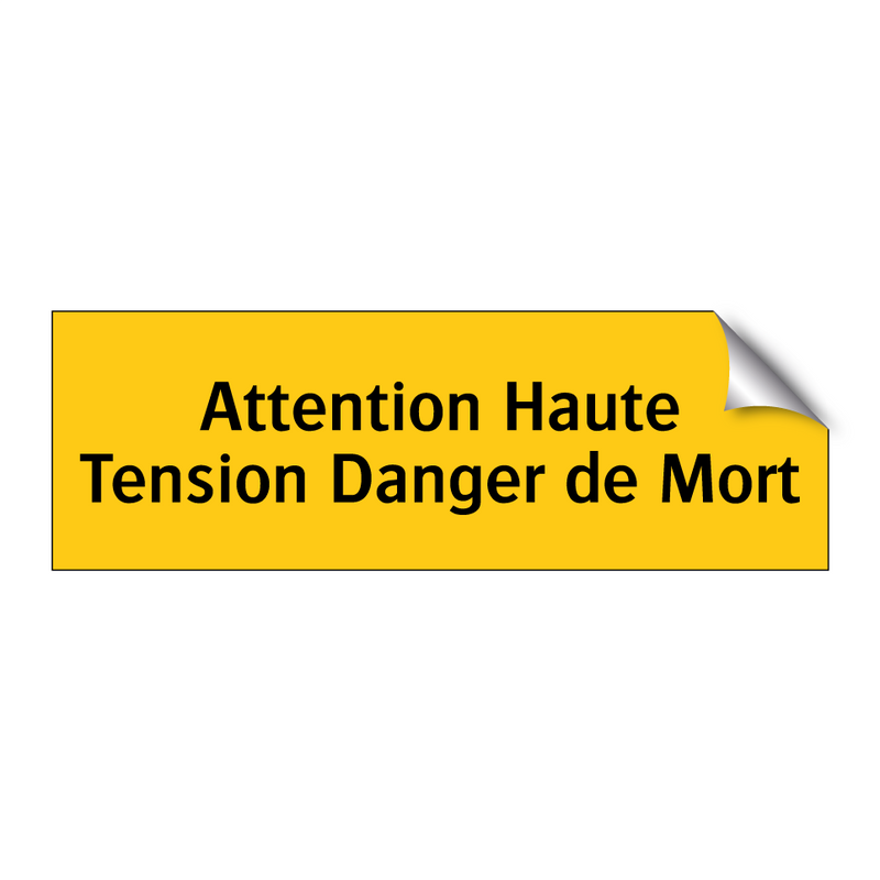 Attention Haute Tension Danger de Mort