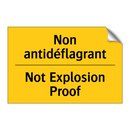 Non antidéflagrant - Not Explosion Proof
