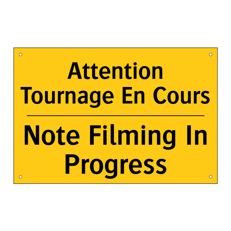 Attention Tournage En Cours - Note Filming In Progress