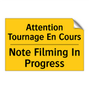 Attention Tournage En Cours - Note Filming In Progress