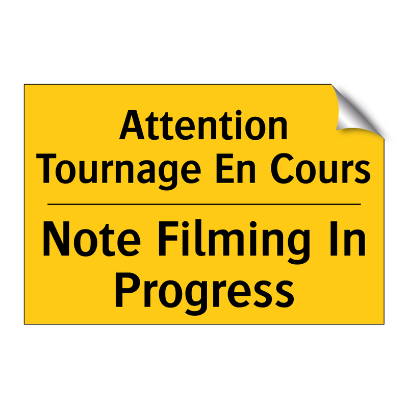 Attention Tournage En Cours - Note Filming In Progress