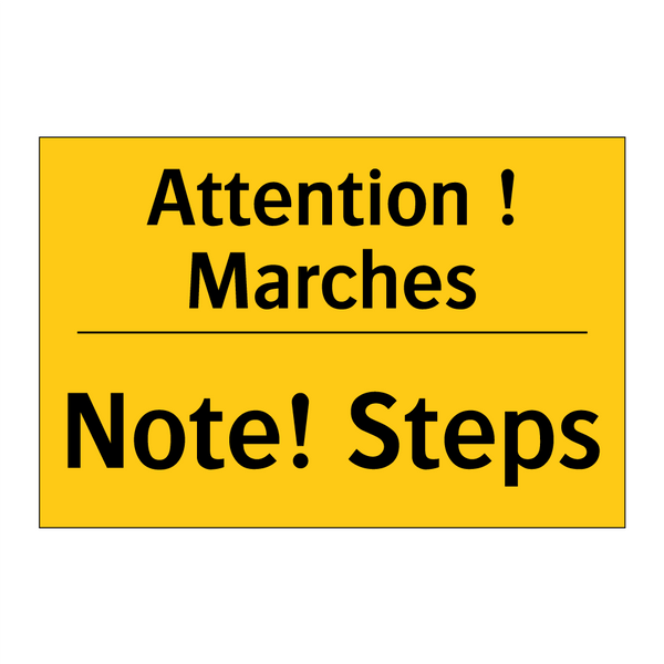 Attention ! Marches - Note! Steps