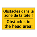 Obstacles dans la zone de la tête  /.../ - Obstacles in the head area!