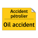 Accident pétrolier - Oil accident