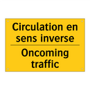 Circulation en sens inverse - Oncoming traffic