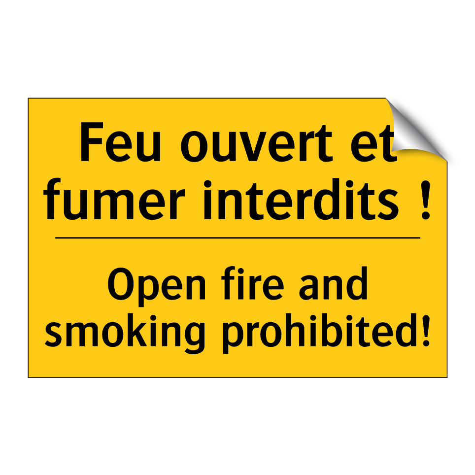 Feu ouvert et fumer interdits  /.../ - Open fire and smoking prohibited! /.../